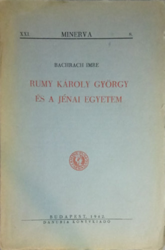 Rumy Kroly Gyrgy s a jnai egyetem