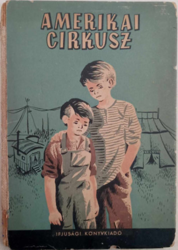 Amerikai cirkusz - elbeszélések