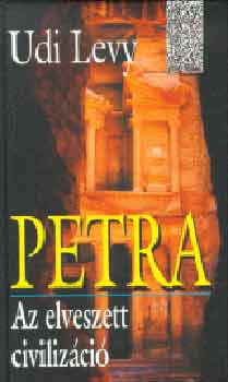Petra - Az elveszett civilizci