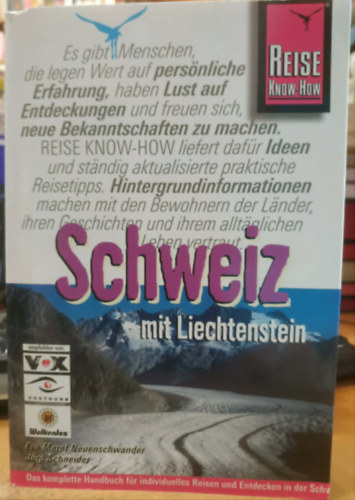 Jürg Schneider Eva Meret Neuenschwander - Schweiz mit Liechtenstein (Reise Know-How)