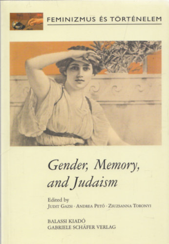 Gender, Memory and Judaism (Feminizmus s Trtnelem)