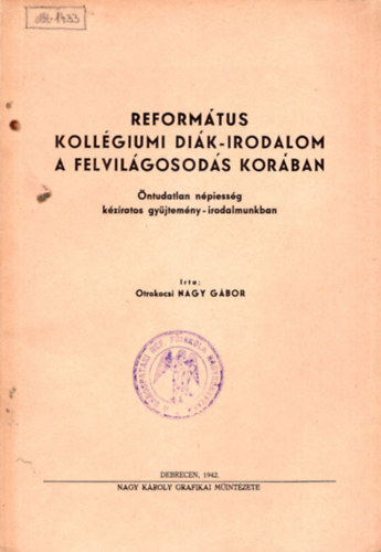 Reformtus kollgiumi dik-irodalom a felvilgosods korban