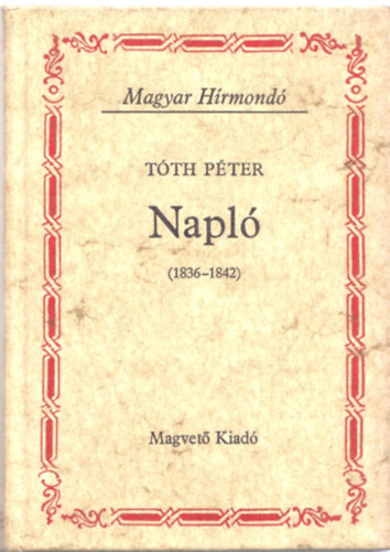 Tóth Péter Napló (1836-1842)