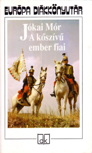 J�kai M�r - A K�sz�v� ember fiai (Di�kk�nyvt�r)