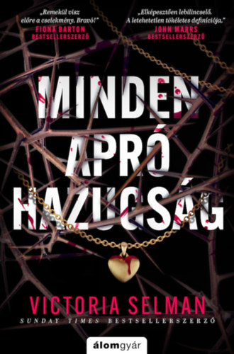 Minden apr hazugsg