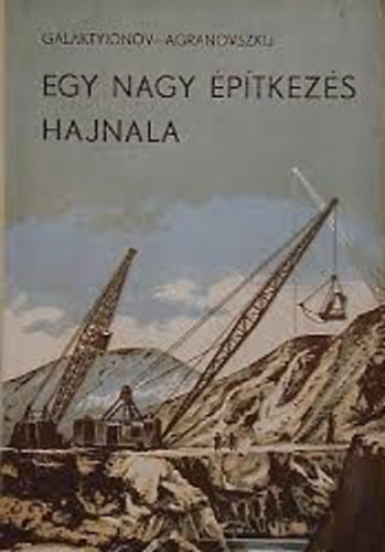 Egy nagy �p�tkez�s hajnala