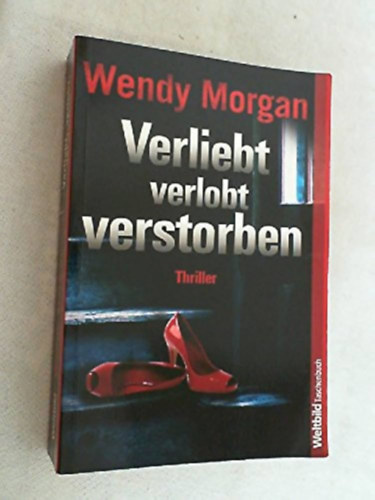 Verliebt, verlobt, verstorben