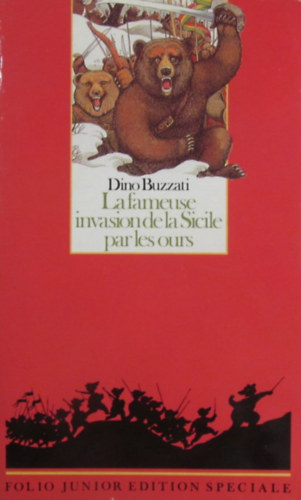 La fameuse invasion de la Sicile par les ours. Folio Junior Edition Speciale