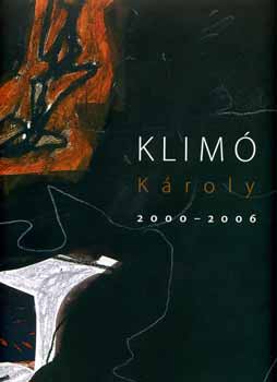 Klim Kroly 2000-2006