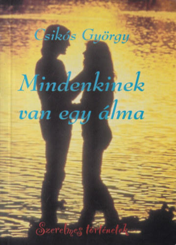 Mindenkinek van egy �lma