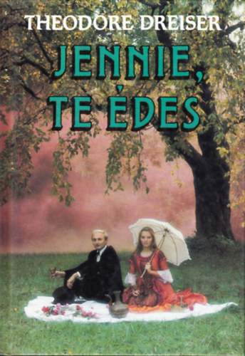 Theodore Dreiser - Jennie, te des