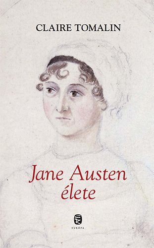 Claire Tomalin - Jane Austen lete