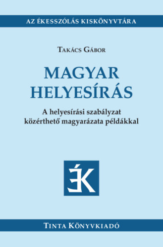 Tak�cs G�bor - Magyar helyes�r�s
