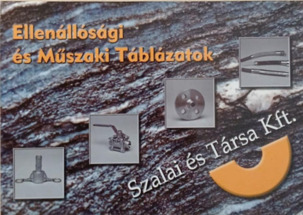 Ellenállósági és Műszaki Táblázatok (Szalai és Társa Kft.)
