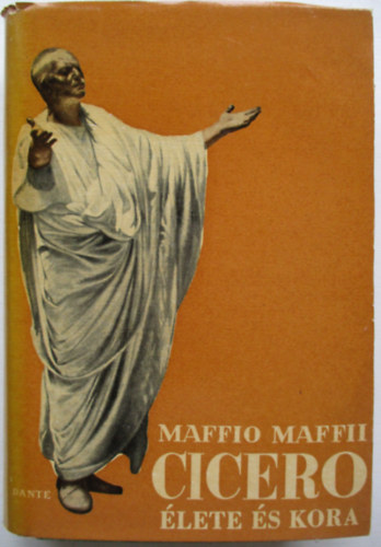 Cicero �lete �s kora