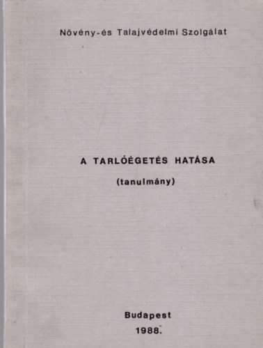 A tarl��get�s hat�sa (tanulm�ny)