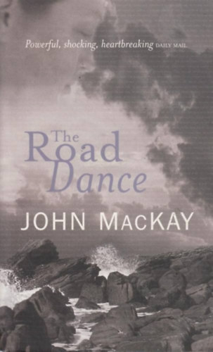 John MacKay - The Road Dance
