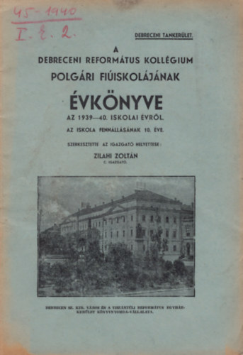 A Debreceni Reformtus Kollgium Polgri Fisikoljnak vknyve az 1939-40. iskolai vrl