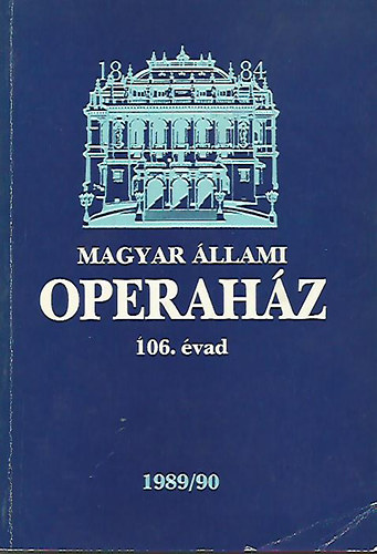 Magyar llami operahz 106. vad 1989/90