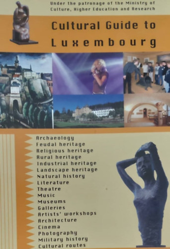 Cultural Guide to Luxembourg (Kulturlis kalauz Luxemburghoz - angol nyelv)