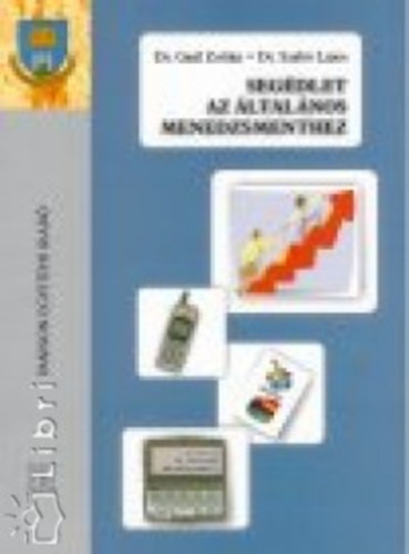 Seg�dlet az �ltal�nos menedzsmenthez