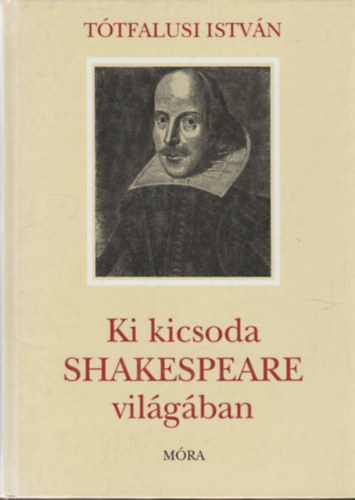 Ki kicsoda Shakespeare vilgban