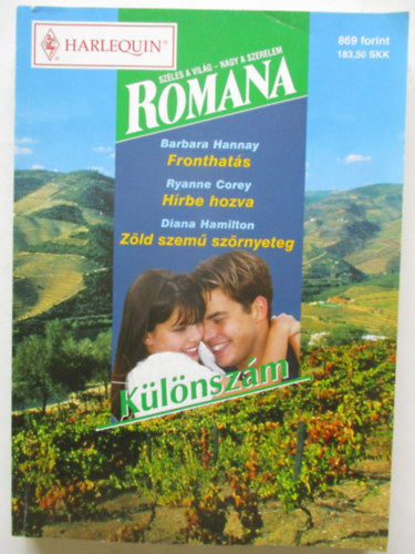 Romana klnszm 11. (Fronthats, Hrbe hozva, Zld szem szrnyeteg)