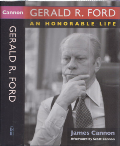 Gerald R. Ford an honorable life