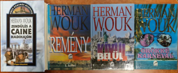 6db Herman Wouk k�nyv: �r�kk� karnev�l+Rem�ny 1-2.+K�v�l-bel�l+Zend�l�s a Caine hadihaj�n I-II