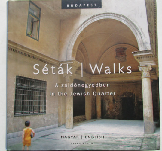 Stk a zsid negyedben - Walks in the jewish quarter