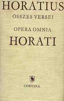 Horatius - Horatius sszes versei -Opera omnia Horati