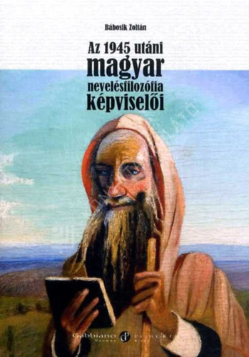 Az 1945 ut�ni magyar nevel�sfiloz�fia k�pvisel�i