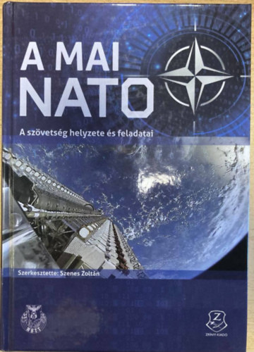 A mai NATO - A szvetsg helyzete s feladatai