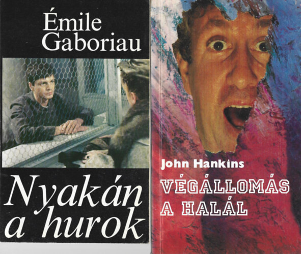 2 db knyv, mile Gaboriau: Nyakn a hurok, John Hankins: Vglloms a hall