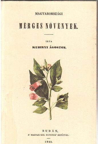 Magyarorszgi mrges nvnyek (REPRINT)