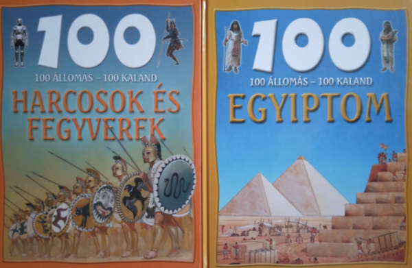 2db 100 lloms - 100 kaland knyv : Harcosok s fegyverek - Egyiptom
