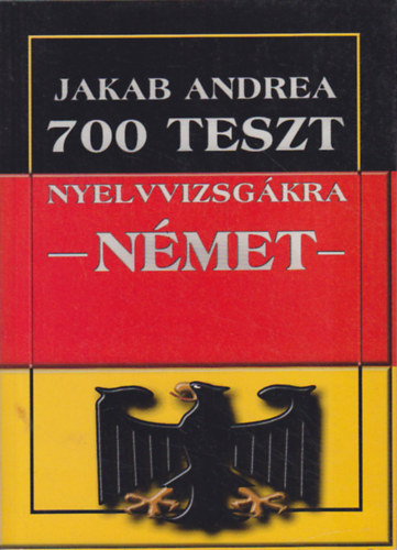 700 teszt nyelvvizsgkra -nmet-