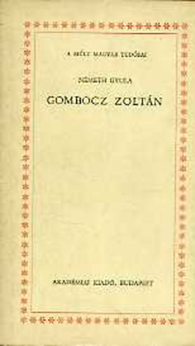 Gombocz Zoltn (A mlt magyar tudsai)