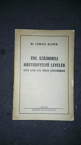 XVII. sz�zadbeli magyarnyelv� levelek