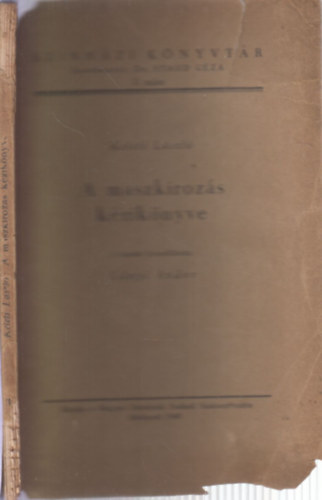 A maszkiroz�s k�zik�nyve (Sz�nh�zi k�nyvt�r 3.)
