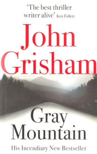 John Grisham - Gray Mountain