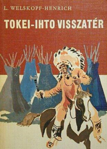 Tokei-ihto visszatr (A Nagy Medve fiai 6.) - Szecsk Tams Rajzaival