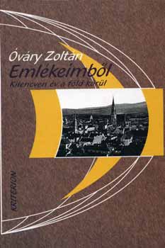 vry Zoltn - Emlkeimbl - Kilencven v a fld krl