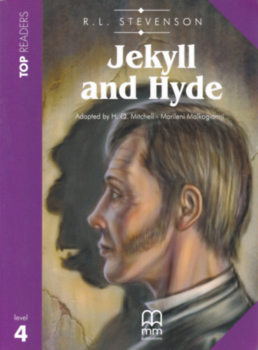 Jekyll and Hyde (Jekyll �s Hyde angol egynyelv�, k�nny�tett olvasm�ny)