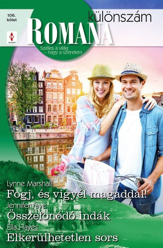 Romana klnszm 106. - Fogj, s vigyl magaddal!; sszefond indk; Elkerlhetetlen sors