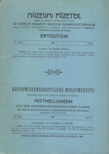 M�zeumi f�zetek. Az Erd�lyi Nemzeti M�zeum term�szett�rainak �rtes�t�je. IV. k�tet 1909. 1. f�zet