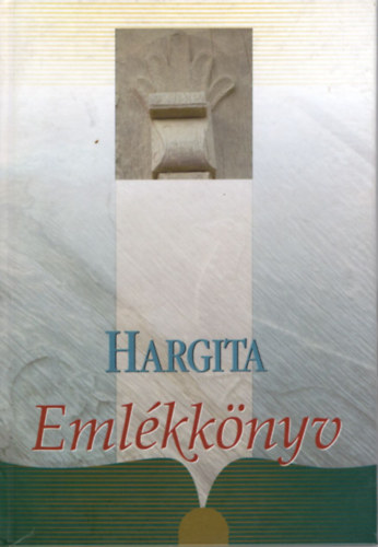 Hargita Emlkknyv 1.