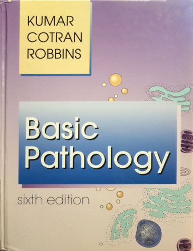 Basic pathology - Sixth edition