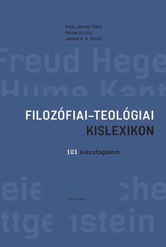 Filozfiai-teolgiai kislexikon - 101 kulcsfogalom