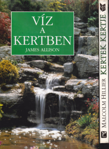 2 db kerttel, kertptssel kapcsolatos knyv: Vz a kertben + Kertek kertje
